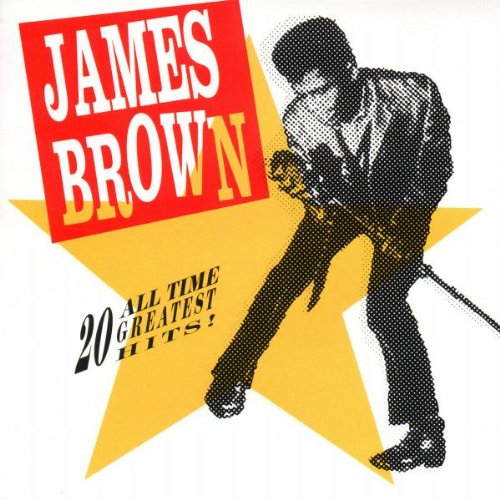 JAMES BROWN - 20 ALL TIME GREATEST HITS!