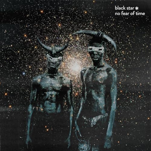 BLACK STAR - NO FEAR OF TIME (VINYL)