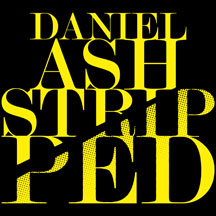 DANIEL ASH - STRIPPED [CD]