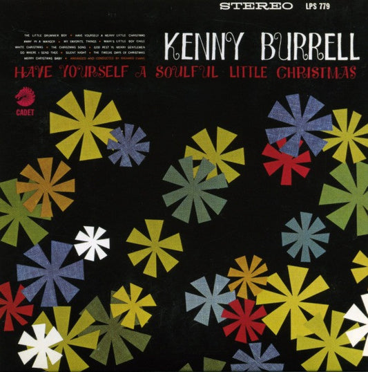 BURRELL, KENNY  - HAVE YOURSELF A SOULFUL LITTLE CHRISTMAS