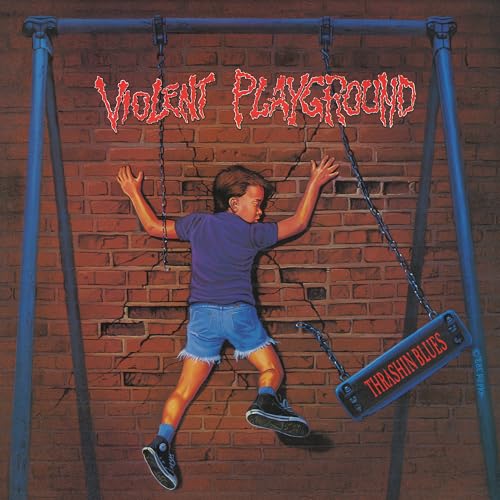 VIOLENT PLAYGROUND - THRASHIN BLUES (CD)