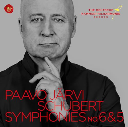 PAAVO JARVI & THE DEUTSCHE KAMMERPHILHARMONIE BREM - SCHUBERT: SYMPHONIES NO. 5 & NO. 6 (CD)