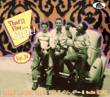 THAT'LL FLAT GIT IT! VOL. 34: ROCKABILLY AND ROCK 'N' ROLL FROM THE VAULTS [CD]