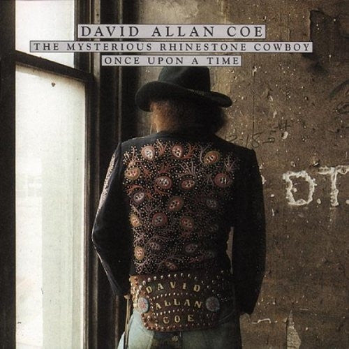 COE, DAVID ALLAN  - MYSTERIOUS RHINESTONE COWBOY/ONCE UPON A