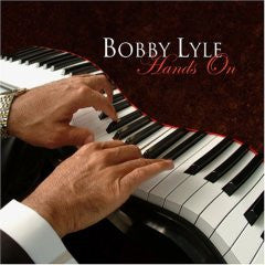 LYLE, BOBBY  - HANDS ON