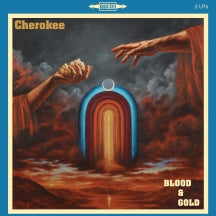 CHEROKEE - BLOOD & GOLD [LP]