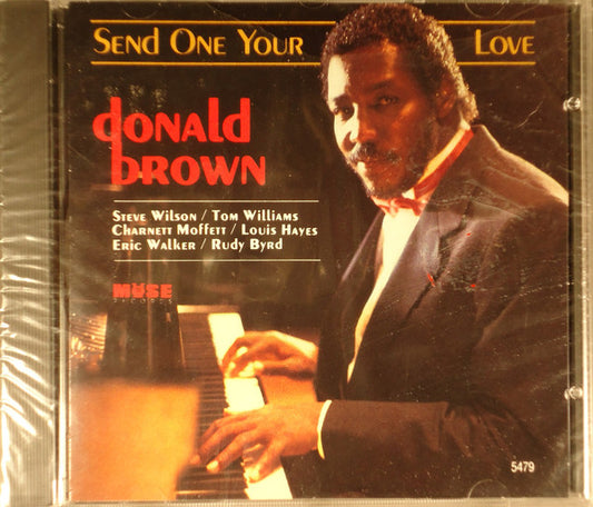 BROWN, DONALD  - SEND ONE YOUR LOVE