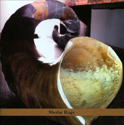 CURRAN, ALVIN  - SHOFAR RAGS