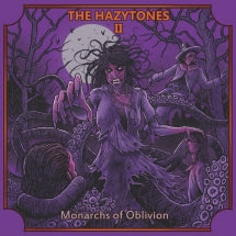 HAZYTONES - THE HAZYTONES II: MONARCHS OF OBLIVION [LP]