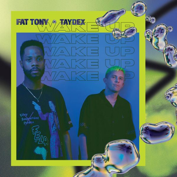 FAT TONY & TAYDEX - WAKE UP (NEON YELLOW VINYL)