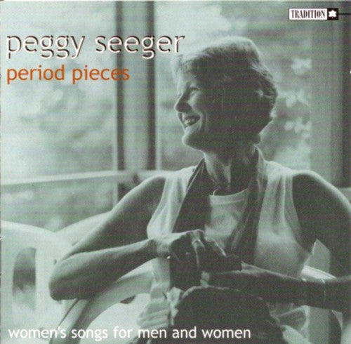 SEEGER, PEGGY  - PERIOD PIECES