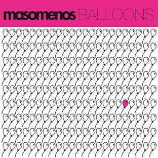 MASOMENOS  - BALLOONS