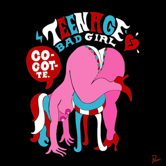 TEENAGE BAD GIRL  - COCOTTE
