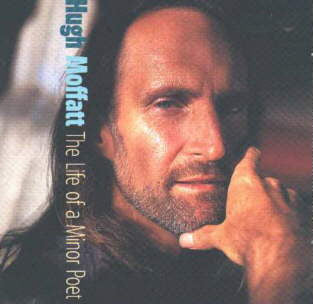 MOFFATT, HUGH  - LIFE OF A MINOR POET