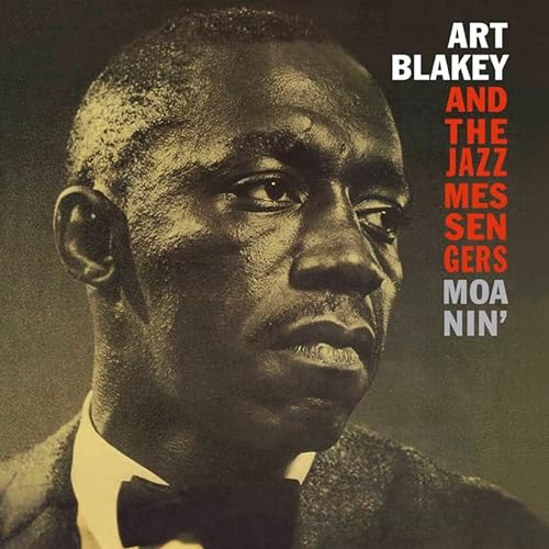 ART BLAKEY & THE JAZZ MESSENGERS - MOANIN' (BLUE NOTE 85 CLASSIC / VINYL)