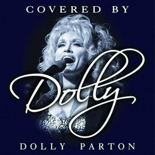 PARTON, DOLLY  - COVERED BY DOLLY