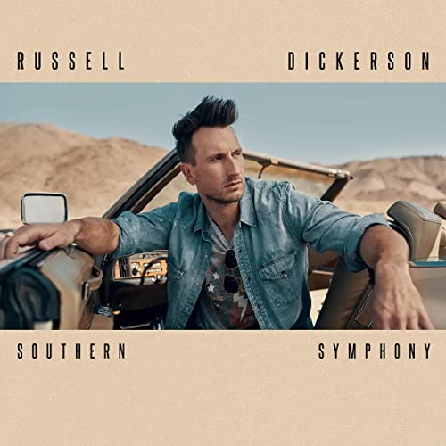RUSSELL DICKERSON - SOUTHERN SYMPHONY (VINYL)