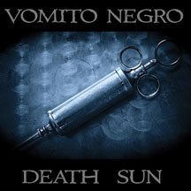 VOMITO NEGRO - DEATH SUN [CD]