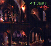 ART BEARS - REVISITED [CD]