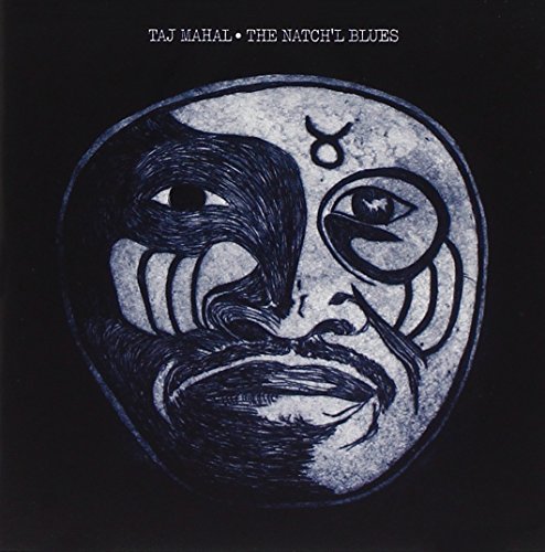 MAHAL, TAJ - THE NATCH'L BLUES