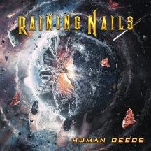 RAINING NAILS - HUMAN DEEDS [CD]