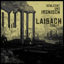 LAIBACH - TRIBUT: SCHLECHT UND IRONISCH [LIMITED MARBLED BROWN VINYL] [LP]