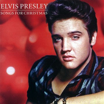 PRESLEY, ELVIS  - SONGS FOR CHRISTMAS