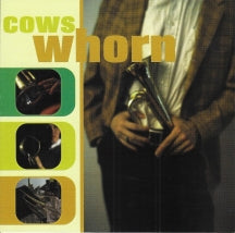 COWS - WHORN [CD]
