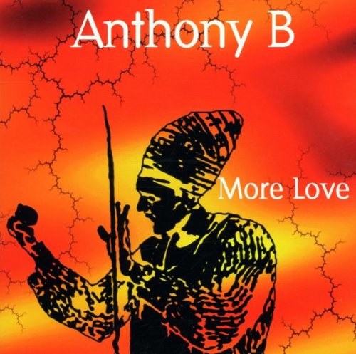 ANTHONY B  - MORE LOVE