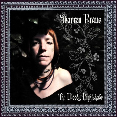 KRAUS, SHARRON  - WOODY NIGHTSHADE