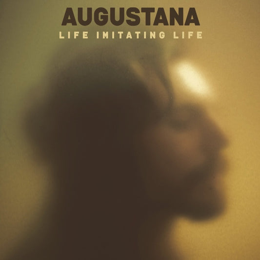AUGUSTANA  - LIFE IMITATING LIFE
