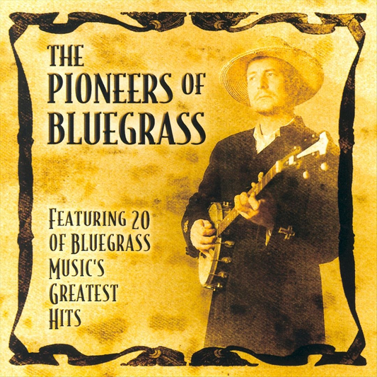 VARIOUS  - PIONEERS OF BLUEGRASS