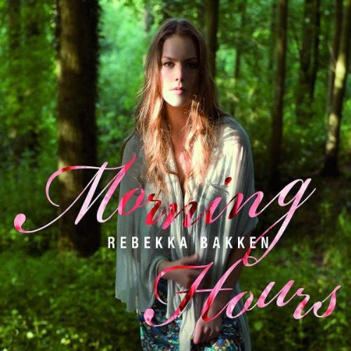 BAKKEN, REBEKKA  - MORNING HOUR