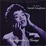 VAUGHAN, SARAH - SEPTEMBER SONG