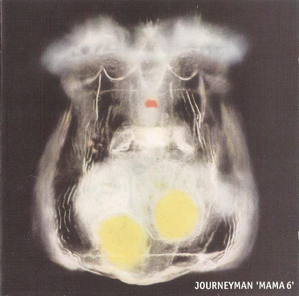 JOURNEYMAN  - MAMA 6