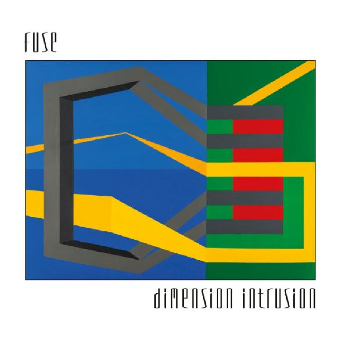 F.U.S.E. - DIMENSION INTRUSION