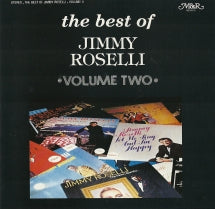 JIMMY ROSELLI - THE BEST OF JIMMY ROSELLI: VOLUME 2 [CD]