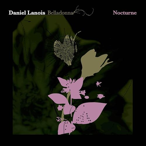 DANIEL LANOIS - BELLADONNA NOCTURNE (CD)
