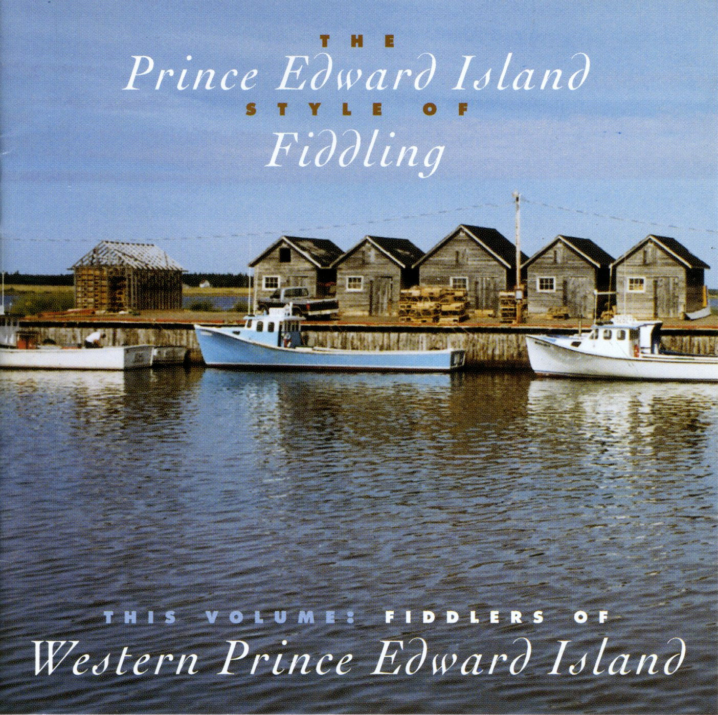 VARIOUS  - FIDDLERS OF WESTERN PRINCE EDWARD ISLAND