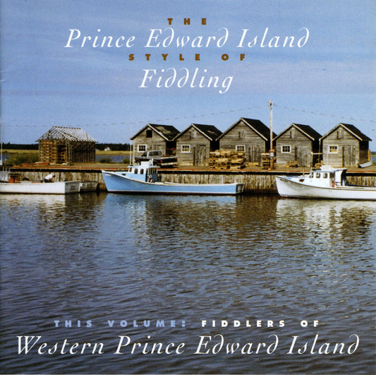 VARIOUS  - FIDDLERS OF WESTERN PRINCE EDWARD ISLAND