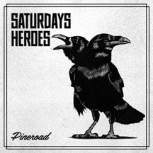 SATURDAYS HEROES - PINE ROAD [LP]