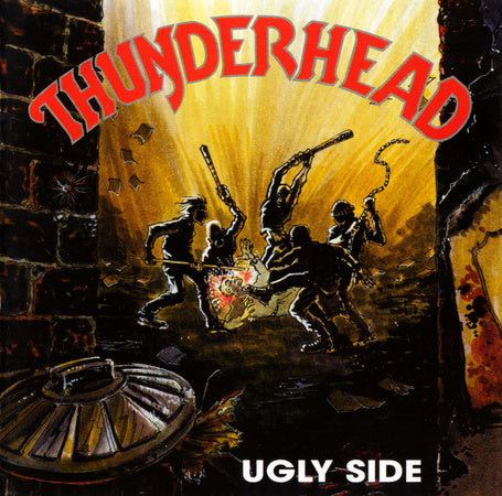 THUNDERHEAD  - UGLY SIDE