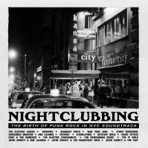 NIGHTCLUBBING: THE BIRTH OF PUNK ROCK IN NYC (SOUNDTRACK) [CD]