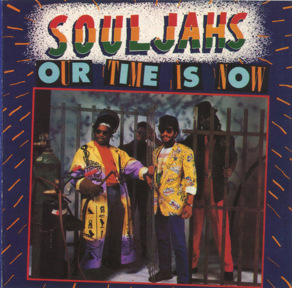 SOULJAHS  - OUR TIME IS NOW