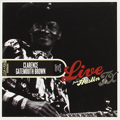 CLARENCE GATEMOUTH BROWN - LIVE FROM AUSTIN TEXAS/2SET (CD)