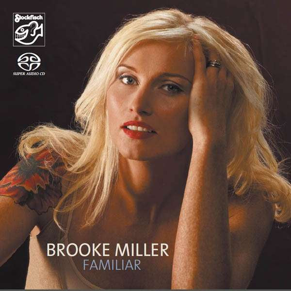 MILLER, BROOKE  - FAMILIAR