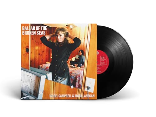 ISOBEL CAMPBELL & MARK LANEGAN - BALLAD OF THE BROKEN SEAS (VINYL)