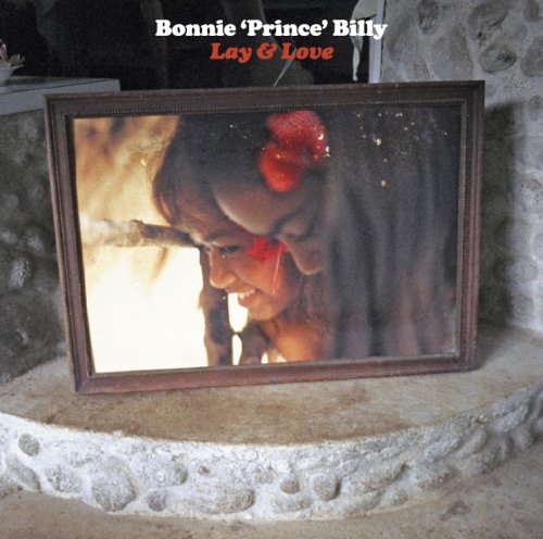 BILLY, BONNIE PRINCE - LAY AND LOVE