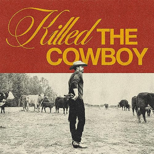 DUSTIN LYNCH - KILLED THE COWBOY (VINYL)