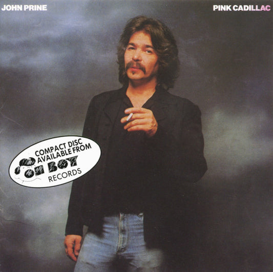 PRINE, JOHN  - PINK CADILLAC